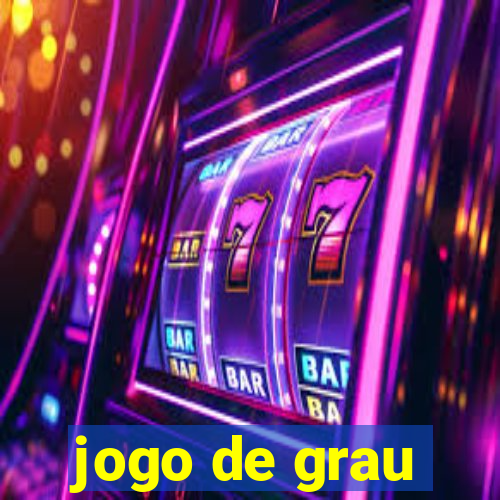 jogo de grau